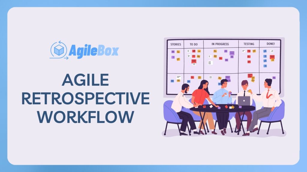 agile retrospective workflow