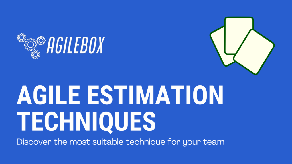 agile estimation techniques