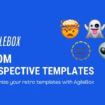 Custom Retrospective Templates_ Easily customize your retro templates with AgileBox