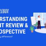 Understanding Sprint Review and Retrospective